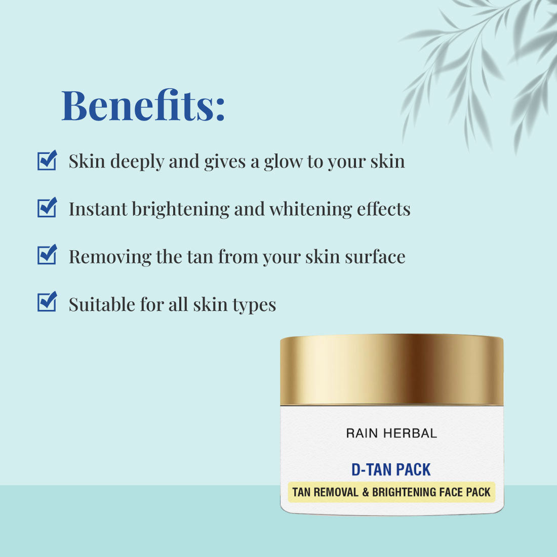 D Tan Pack for Tan Removal & Brightening | 100gm